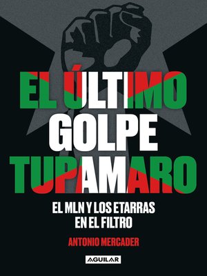 cover image of El último golpe tupamaro
